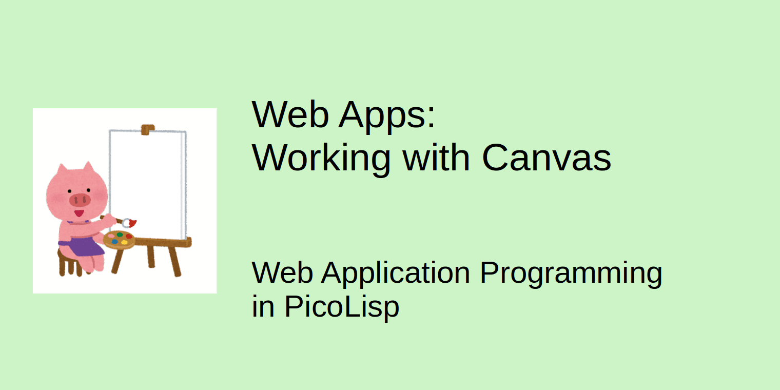The PicoLisp Canvas library