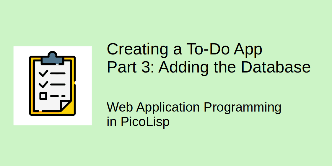Creating a Todo App - 3: Adding the Database