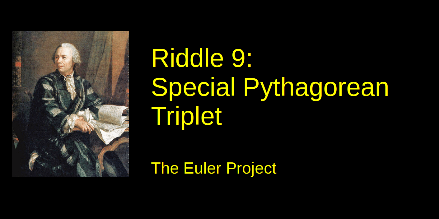 Riddle 9: Special Pythagorean triplet